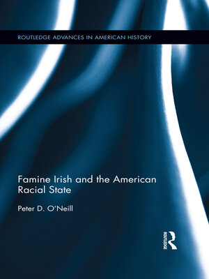 cover image of Famine Irish and the American Racial State